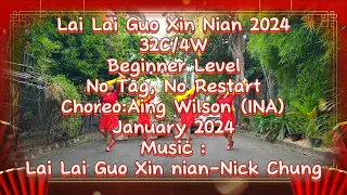 CNY 2024|LAI LAI GUO XIN NIAN 2024 LINE DANCE|CHOREO BY AING WILSON(INA)| DANCED BY#ROSESLINEDANCE