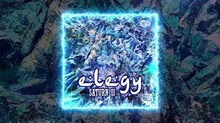 Elegy - Saturn II (Original Mix) | 𝙊𝙐𝙏 𝙉𝙊𝙒