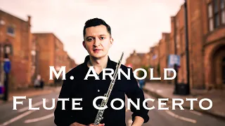 M. Arnold: Concerto No. 1 for Flute and Strings, Op. 45