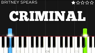 Britney Spears - Criminal | EASY Piano Tutorial