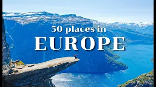 50 Beautiful Places in Europe to Travel