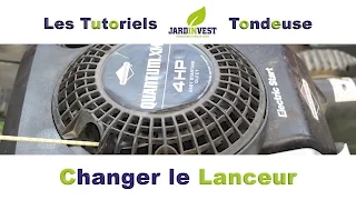 [Tutoriel Tondeuse n°13] : Comment changer le lanceur d'une tondeuse à gazon