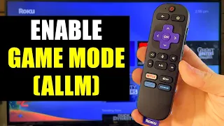 Roku: How to Enable Game Mode (i.e., ALLM)