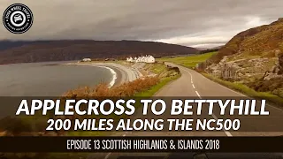 Applecross | Bettyhill | NC500 | Scottish Highlands & Islands Travelogue 2018 | S1E13