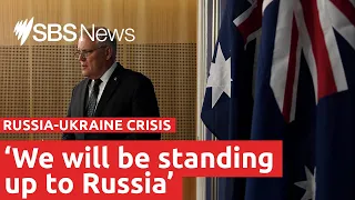 Scott Morrison announces sanctions and says Australia will 'be standing up to Russia' | SBS News