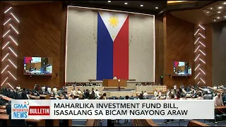 Maharlika Investment Fund Bill, isasalang sa Bicam ngayong araw | GMA Integrated News