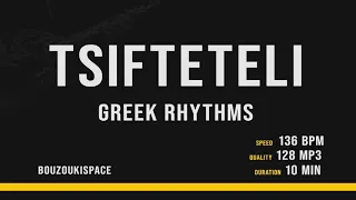 ΤΣΙΦΤΕΤΕΛΙ - TSIFTETELI 136BPM - Greek Rhythms - BouzoukiSpace