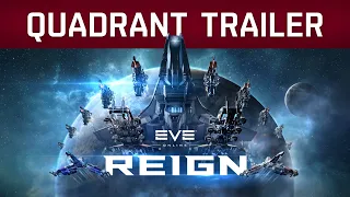 EVE ONLINE — трейлер первого квадранта Reign