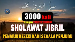 Sholawat jibril 3000 kali, Sholawat Pembuka Rezeki Penghapus kesusahan hidup