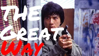 Police Story (Jackie Chan) || The Great Way