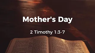 5/8/22 Sermon - Mother's Day