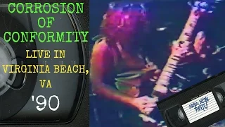 Corrosion Of Conformity Live in Virginia Beach VA April 7 1990 FULL CONCERT