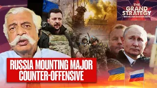 Is Russia Preparing For A Major Summer Offensive Against Ukraine? | Grand Strategy With GD Bakshi