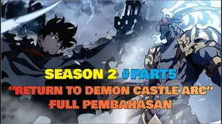 SOLO LEVELING SEASON 2 #PART5 | RETURN TO DEMON CASTLE ARC FULL PEMBAHASAN !!!