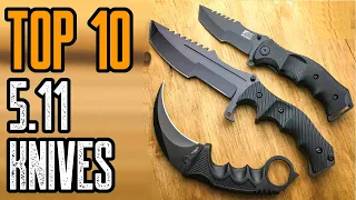 TOP 10 BEST 5.11 TACTICAL KNIVES YOU MUST HAVE