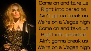 Kylie Minogue ~ Vegas High ~ Lyrics