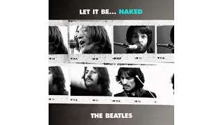 Deconstructing Let It Be [Naked Version] (Isolated Tracks)