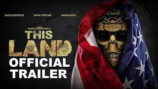 THIS LAND - Official Trailer -  politically-skewed Horror Movie 2023