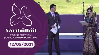 "Xarıbülbül" Musiqi Festivalı. Şuşa! 12.05.2021