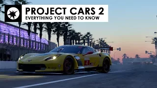 Project CARS 2 - Everything You Need To Know! (All Details)