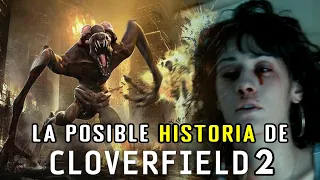 La Posible Historia De Cloverfield 2 - Secuela Directa De La Original Cloverfield