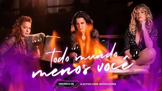 Marília Mendonça & Maiara e Maraisa - Todo Mundo Menos Você | Letra/Legendado