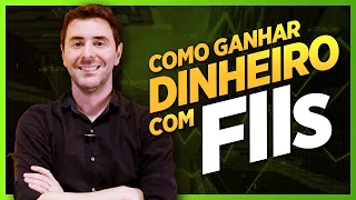 Como ganhar dinheiro com Fundos Imobiliários?