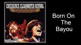 Creedence Clearwater Revival born on the bayou