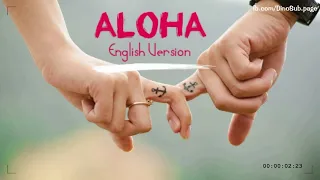 Aloha | English Version | Video Lyrics