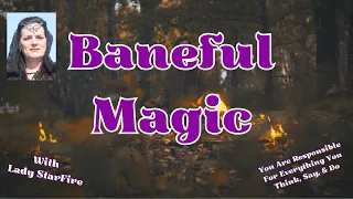 Witchy Tips -Baneful Magic - What Is It? What Is It Not?  #witch #magic #witchcraft #pagan