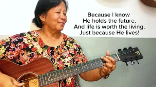 Because He Lives- Bill and Gloria Gaither (Guitar Instrumental cover by Mater Grace Varela)