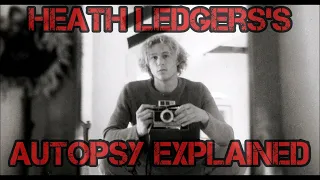 Famous Autopsies- Heath Ledger