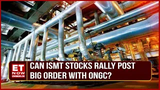 ISMT Bags Orders Worth Rs. 344 Cr From ONGC; What Does It Mean For Shareholders And Investors?