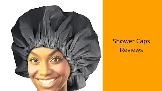 Shower Caps Reviews - Best Shower Caps 2019