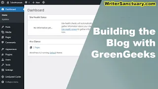 Building a New Blog: Using WordPress and GreenGeeks
