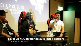 LEVEL UP KL 2018 : Event Highlight