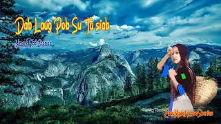 Hmong sad story | Dab laug pob su tu siab #ZoovXyooj  #hmongstories 20/3/2023