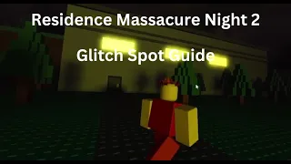 Location of the Massacre Glitch | Night 2