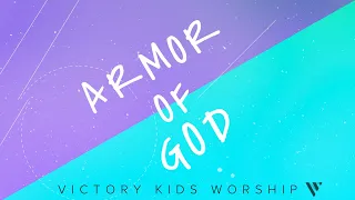 Armor of God | Victory Kids Worship [Lyric Video]