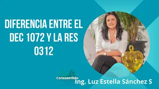 Diferencia entre: Decreto 1072 del 2015 y la Resolución 0312 del 2019