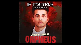 Jordan Fisher - If It’s True (Hadestown)