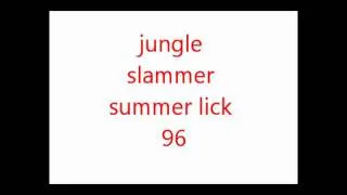 jungle slammer summer lick dj kenny ken