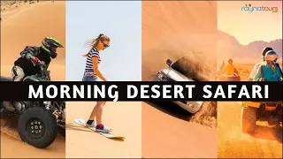 Morning Desert Safari in Dubai - Rayna Tours  & Travels