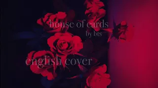 house of cards; bts english cover (studio ver.)