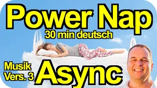 Power Napping 30 min deutsch mit asynchroner Doppelinduktion: Power Nap, Powerschlaf, Meditation