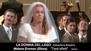 LA DONNA DEL LAGO Gioachino Rossini / Malena Ernman: "Tanti affetti"