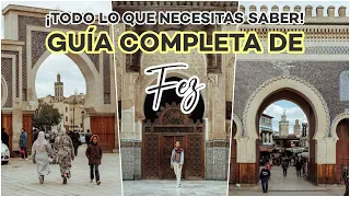 QUE VER EN FEZ EN 1 O 2 DÍAS + CONSEJOS