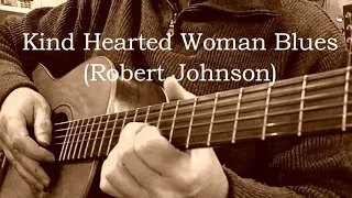 KIND HEARTED WOMAN (Robert Johnson) theme & lesson transcription/arrgt Michel Lelong