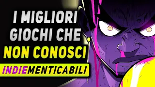 I MIGLIORI GIOCHI CHE NON CONOSCI ► #INDIEmenticabili EP.2