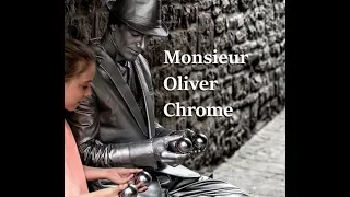 Monsieur Oliver Chrome - Living Statue Performance Timelapse - Statues En Marche, Belgium 2018